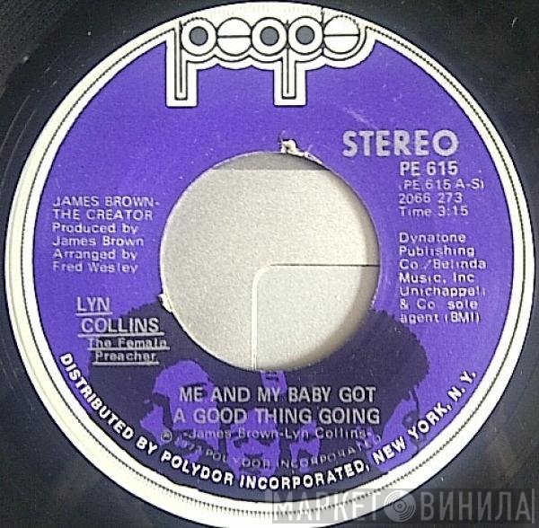 Lyn Collins - Me And My Baby Got A Good Thing Going / I'll Never Let You Break My Heart Again