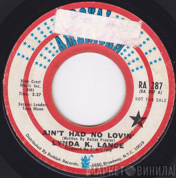 Lynda K. Lance - Ain't Had No Lovin' / That's All That Matters