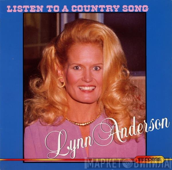 Lynn Anderson  - Listen To A Country Song