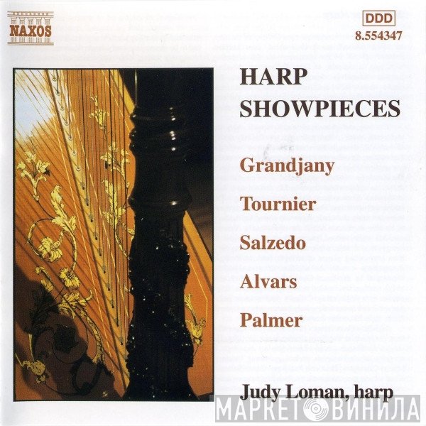 Lynn Palmer, Marcel Tournier, Carlos Salzedo, Marcel Grandjany, Judy Loman, Elias Parish Alvars - Harp Showpieces