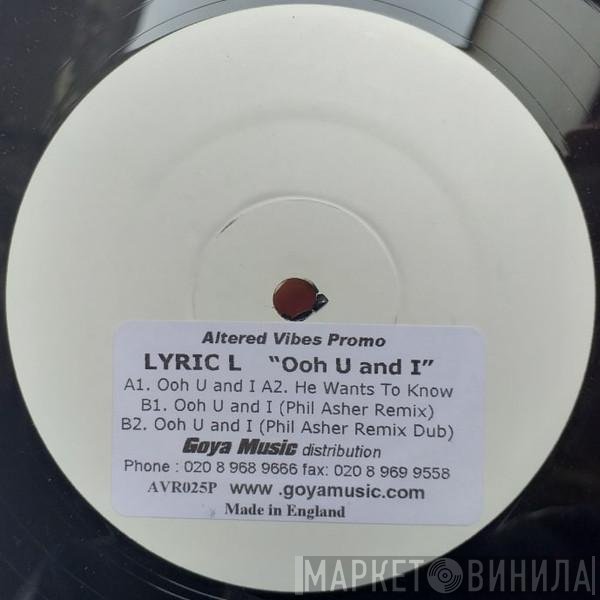 Lyric L - Ooh U & I