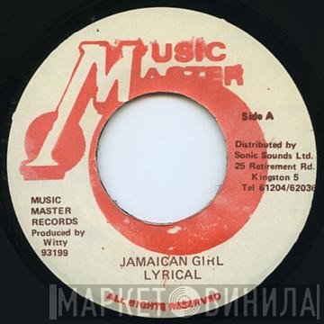 Lyrical - Jamaican Girl
