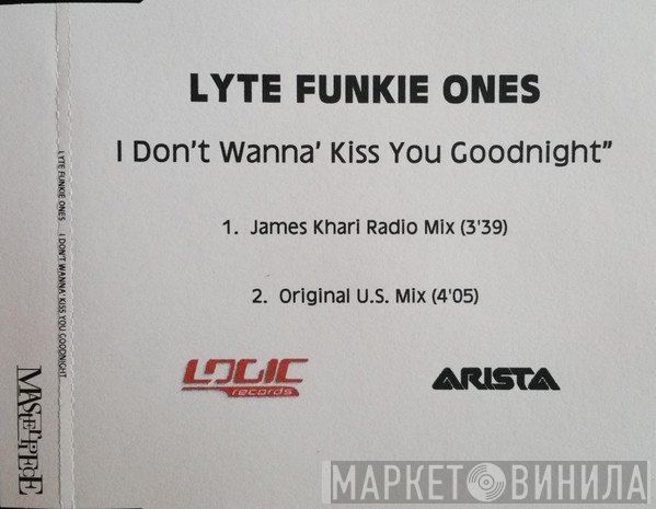 Lyte Funkie Ones - I Don't Wanna' Kiss You Goodnight