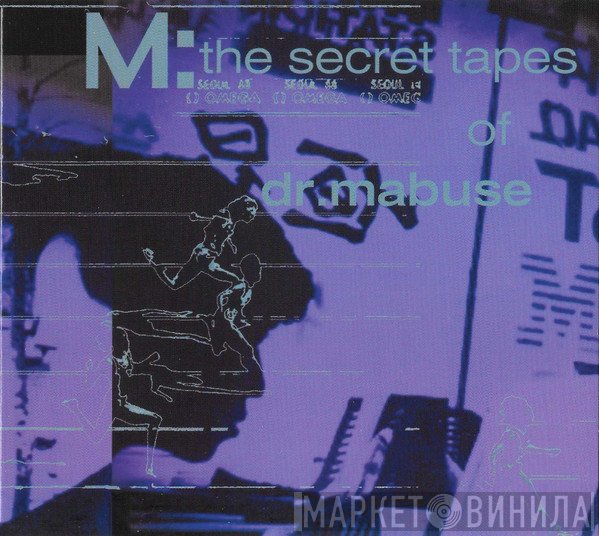 M: - The Secret Tapes Of Dr. Mabuse