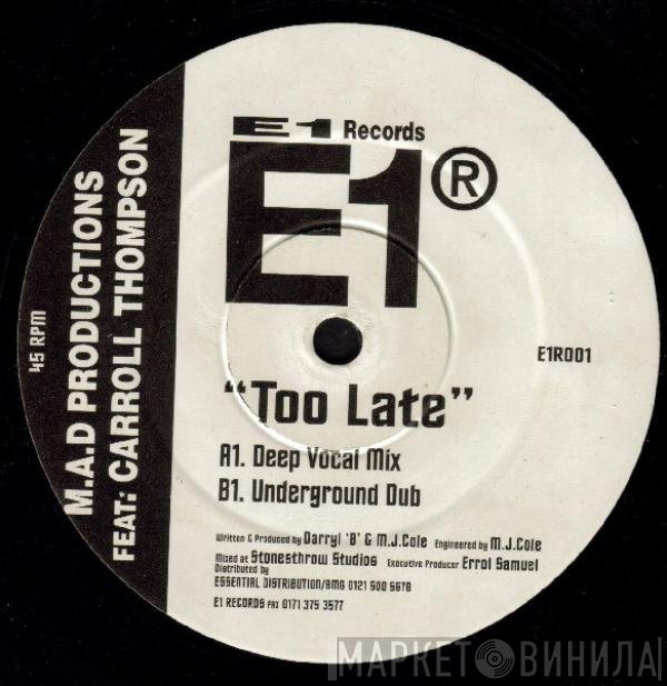 M.A.D. Productions Feat. Carroll Thompson  - Too Late