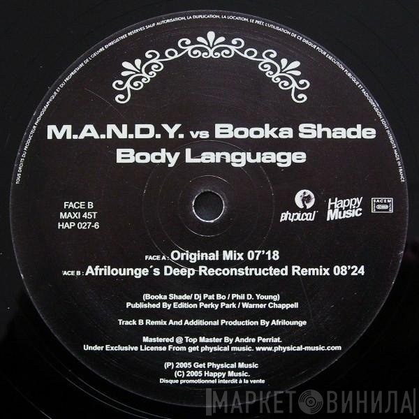 M.A.N.D.Y. vs. Booka Shade  - Body Language