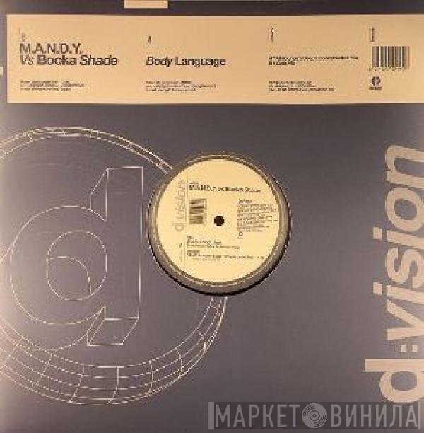 M.A.N.D.Y. vs. Booka Shade  - Body Language