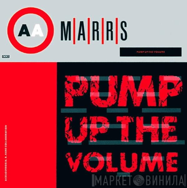 M|A|R|R|S  - Pump Up The Volume