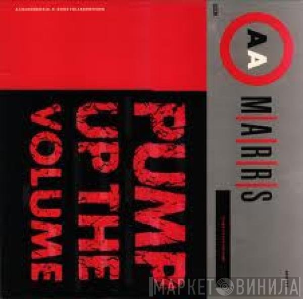 M|A|R|R|S - Pump Up The Volume