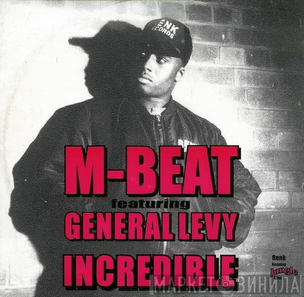 M-Beat Featuring General Levy  - Incredible