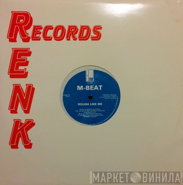 M-Beat - Rough Like Me / Dark Dub