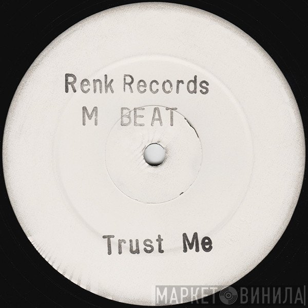 M-Beat - Trust Me