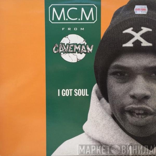 M.C.M. From Caveman  - I Got Soul