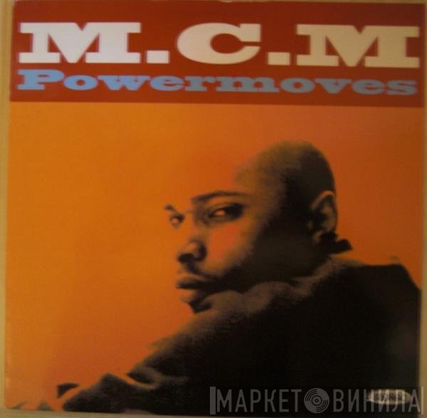 M.C.M. - Powermoves