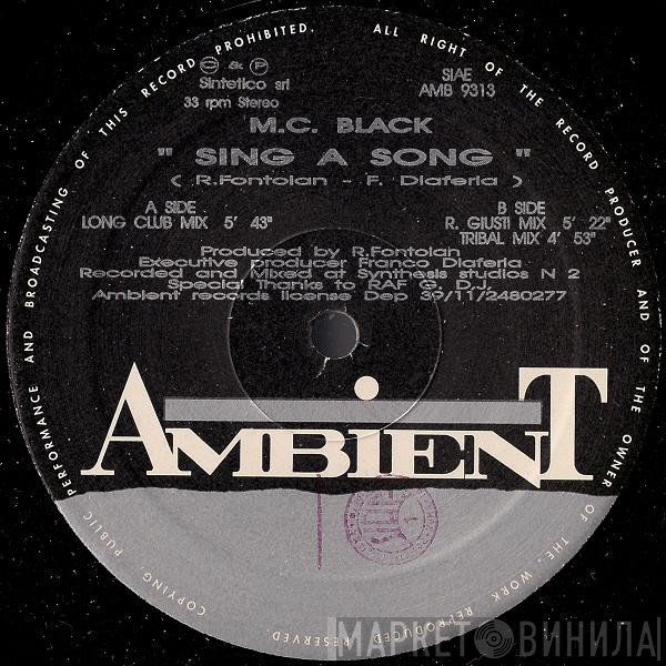 M.C. Black - Sing A Song