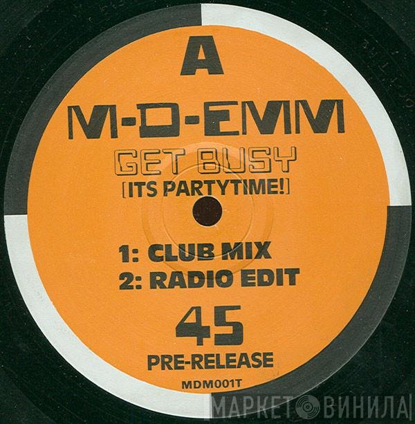 M-D-Emm - Get Busy (It's Partytime!)