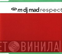 M DJ M.A.D. - R.E.S.P.E.C.T.