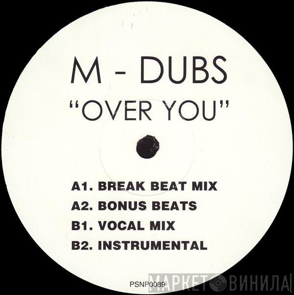 M Dubs - Over You