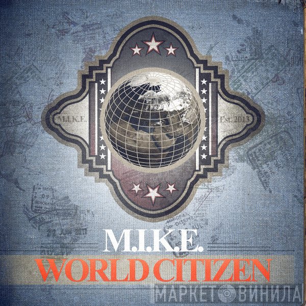 M.I.K.E.  - World Citizen