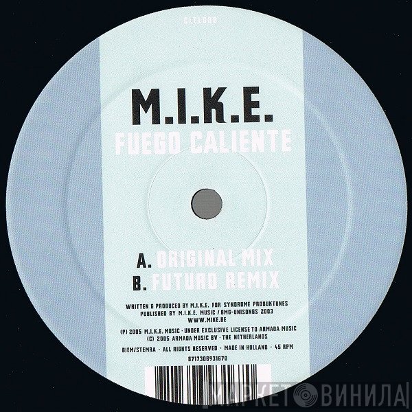 M.I.K.E. - Fuego Caliente