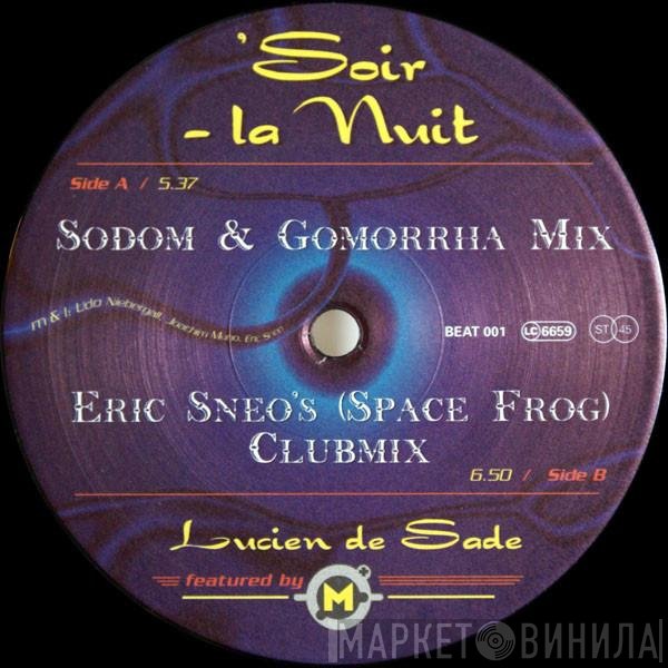 M, Lucien De Sade - Soir La Nuit