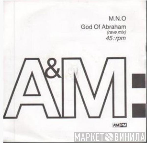 M.N.O. - God Of Abraham