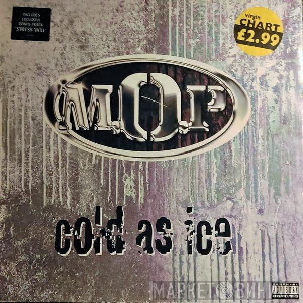 M.O.P.  - Cold As Ice