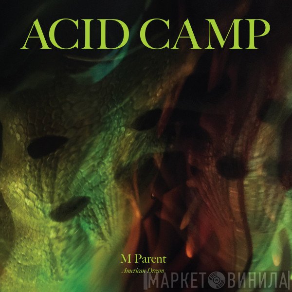 M Parent - American Dream