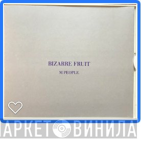 M People - Bizarre Fruit