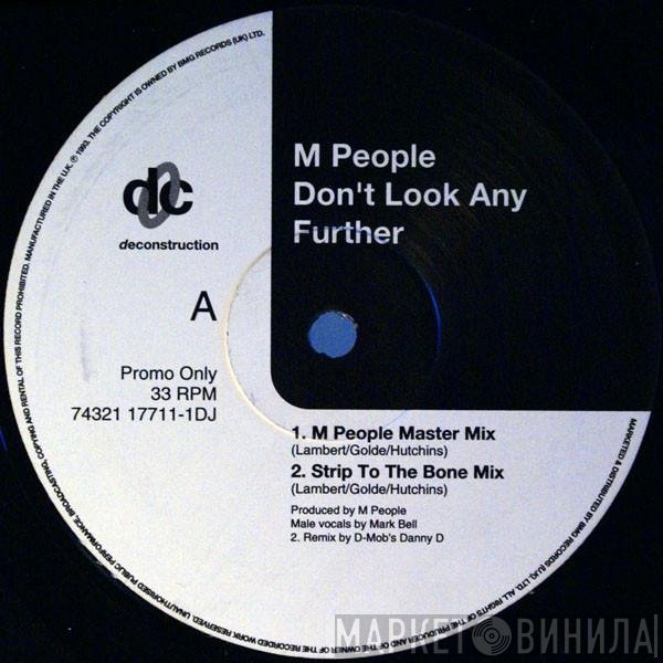 M People - Don't Look Any Further