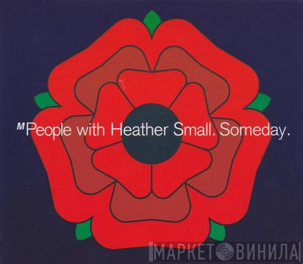 M People, Heather Small - Someday