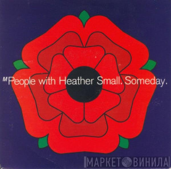 M People, Heather Small - Someday