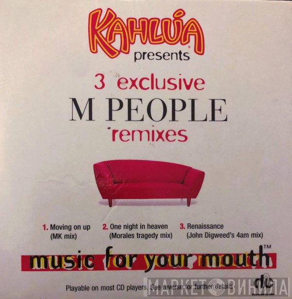 M People - Kahlúa Presents 3 Exclusive M People Remixes