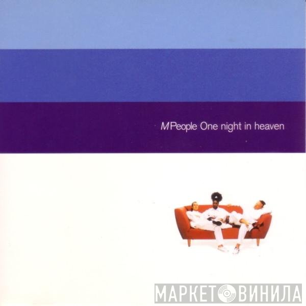 M People  - One Night In Heaven