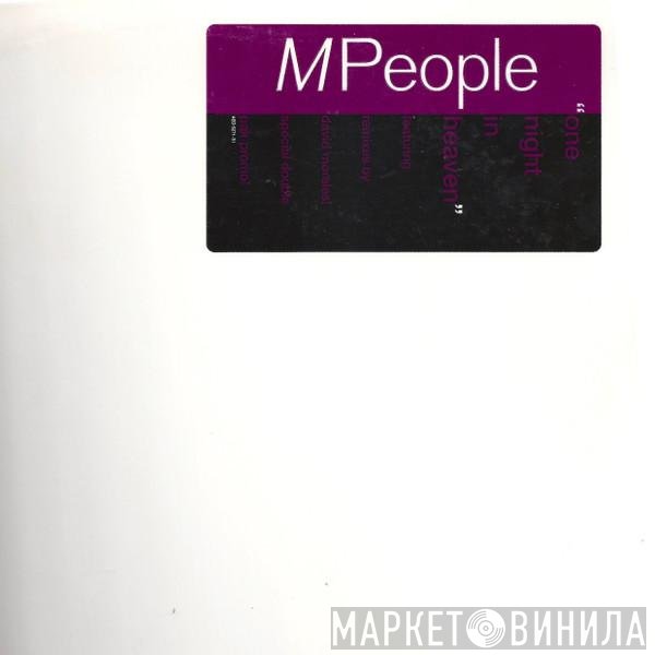 M People  - One Night In Heaven