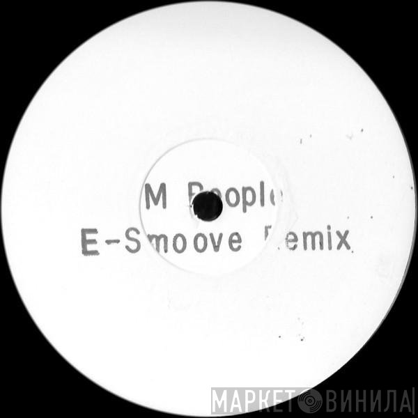 M People - Sight For Sore Eyes