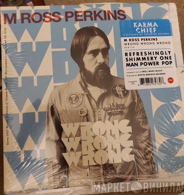 M Ross Perkins - Wrong Wrong Wrong