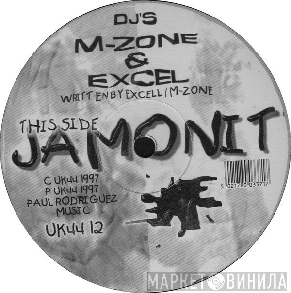 M-Zone & DJ Excel  - Jamonit