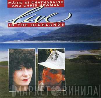 Máire Ní Chathasaigh And Chris Newman  - Live In The Highlands