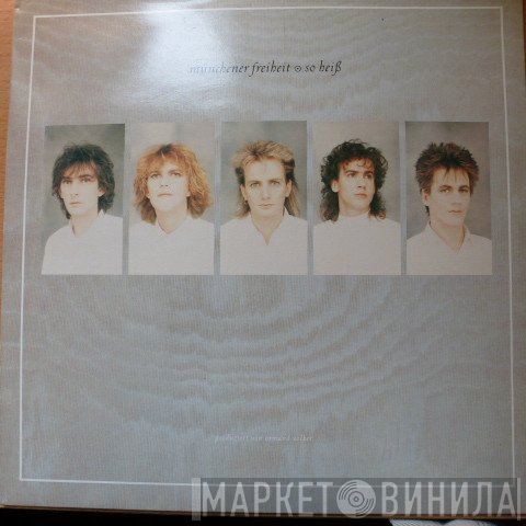 Münchener Freiheit  - So Heiß