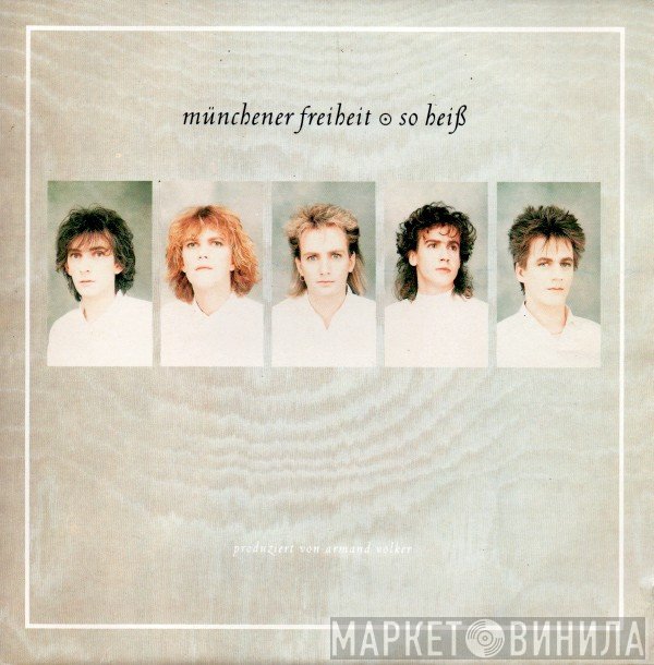 Münchener Freiheit  - So Heiß