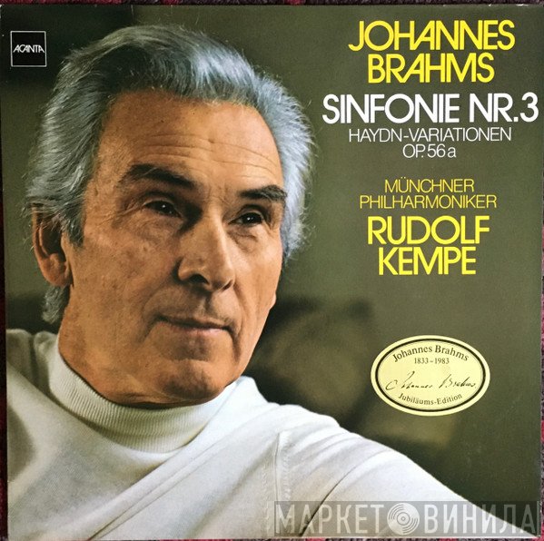 Münchner Philharmoniker, Johannes Brahms, Rudolf Kempe - Sinfonie Nr. 3 / Haydn-Variationen Op. 56a
