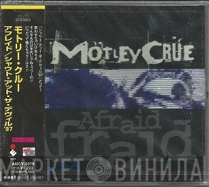 Mötley Crüe  - Afraid