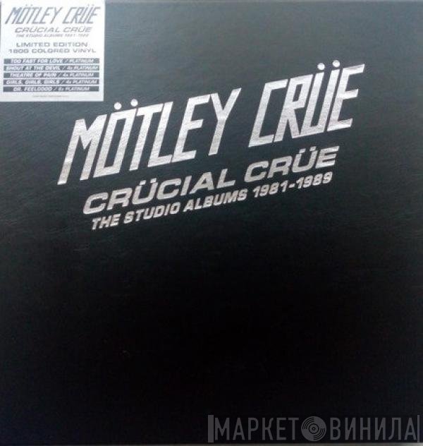 Mötley Crüe - Crücial Crüe (The Studio Albums 1981-1989)