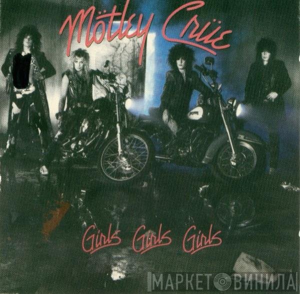 Mötley Crüe - Girls, Girls, Girls
