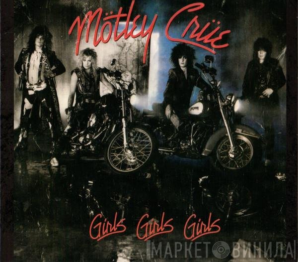 Mötley Crüe - Girls, Girls, Girls