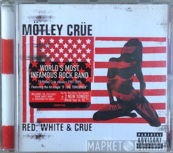 Mötley Crüe - Red, White &amp; Crüe