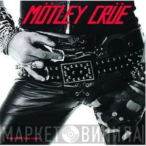 Mötley Crüe  - Too Fast For Love