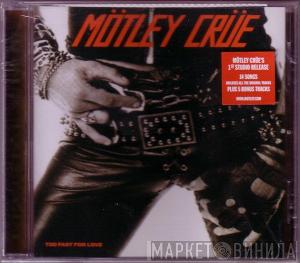 Mötley Crüe  - Too Fast For Love