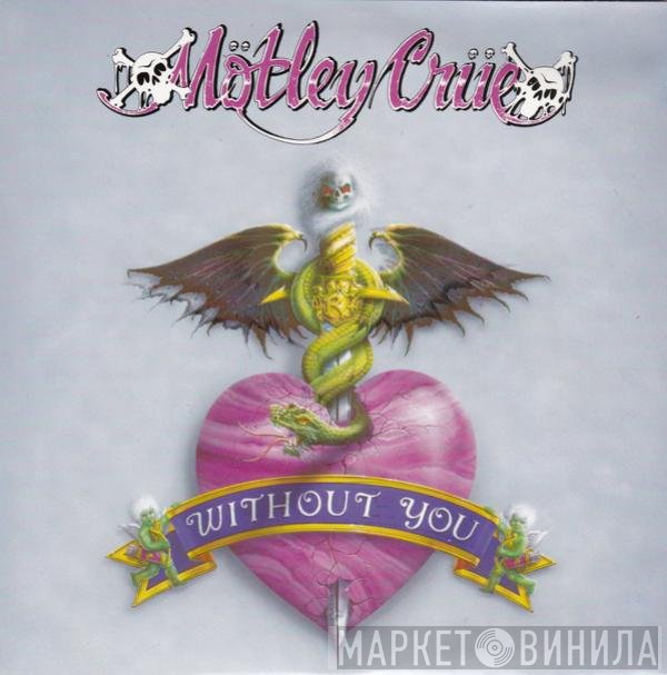 Mötley Crüe  - Without You